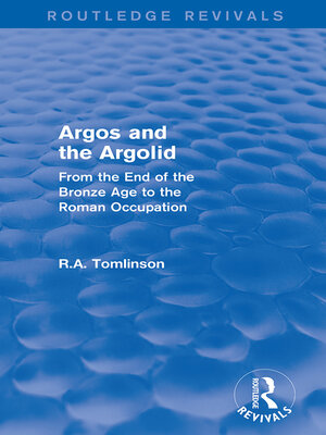 cover image of Argos and the Argolid (Routledge Revivals)